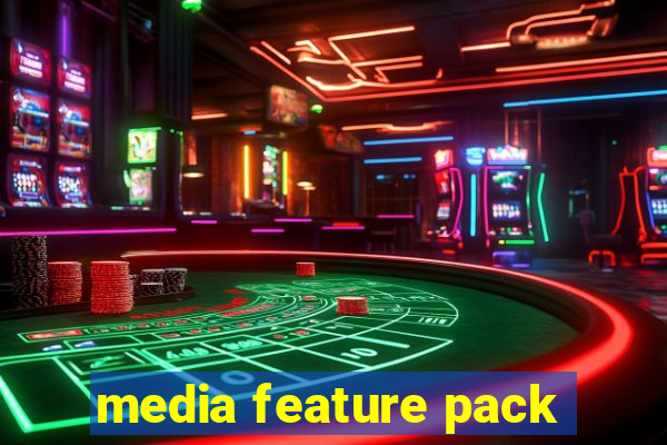 media feature pack